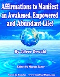 A Powerful 12 Week Affirmation Program That Will Open The Unlimited Manifesting Potentiality In You!