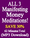Instantly Download All 3 Guided Meditations to Manifest Financial Abundance in your life!!