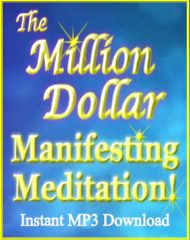 The Million Dollar Manifesting Meditation!