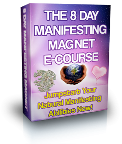 The 8 Day Manifesting Magnet E-course